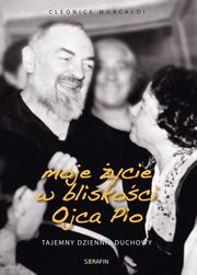 Moje ycie w bliskoci Ojca Pio, Cleonice Morcaldi