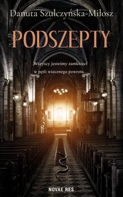 Podszepty, Danuta Szulczyska-Miosz