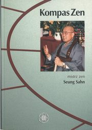 Kompas zen, Mistrz zen Seung Sahn