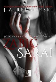 Zabi Sarai, J.A. Redmerski