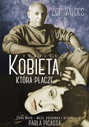 ksiazka tytu: Kobieta, ktra pacze autor: Zoe Valdes