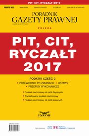 Podatki cz.2 PIT, CIT, RYCZAT 2017, Infor Pl