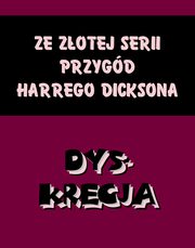 Dyskrecja. Ze zotej serii przygd Harrego Dicksona, Anonim