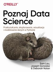 Poznaj Data Science, Deborah Nolan, Joseph Gonzalez, Sam Lau