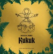 Kukuk, Marta Kisiel