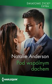 Pod wsplnym dachem, Natalie Anderson