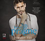 Ten, ktrego pragn, Kennedy Fox