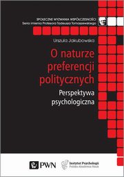 O naturze preferencji politycznych, Urszula Jakubowska