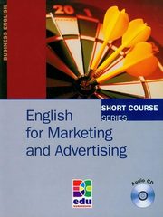 English for Marketing and Advertising + mp3 do pobrania, Praca zbiorowa