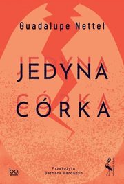 Jedyna crka, Guadalupe Nettel