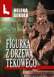 Figurka z drzewa tekowego, Helena Sekua