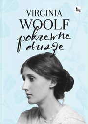 ksiazka tytu: Pokrewne dusze autor: Virginia Woolf