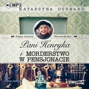 Pani Henryka i morderstwo w pensjonacie, Katarzyna Gurnard