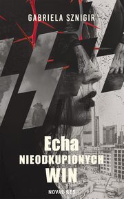 Echa nieodkupionych win, Gabriela Sznigir