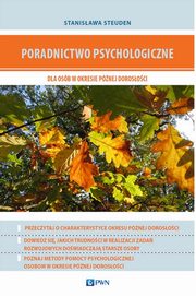 ksiazka tytu: Poradnictwo psychologiczne dla osb w okresie pnej dorosoci autor: Stanisawa Steuden