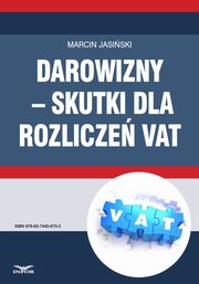 Darowizny ? skutki dla rozlicze VAT, Marcin Jasiski