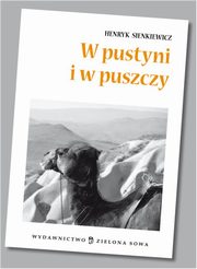 ksiazka tytu: W Pustyni i w Puszczy audio lektura autor: Henryk Sienkiewicz