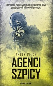 Agenci szpicy, Artur Pilch