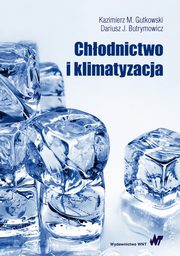ksiazka tytu: Chodnictwo i klimatyzacja autor: Dariusz Butrymowicz, Kazimierz Gutkowski