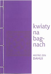 Kwiaty na bagnach, Mistrz zen Dahui