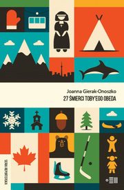 27 mierci Toby?ego Obeda, Joanna Gierak-Onoszko