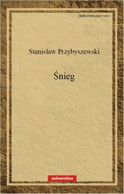 nieg, Stanisaw Przybyszewski