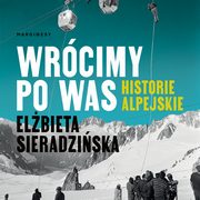 Wrcimy po was. Historie alpejskie, Elbieta Sieradziska