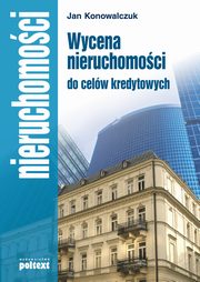 Wycena nieruchomoci do celw kredytowych, Jan Konowalczuk