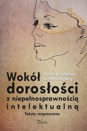 Wok dorosoci z niepenosprawnoci intelektualn, Dorota Krzemiska, Iwona Lindyberg