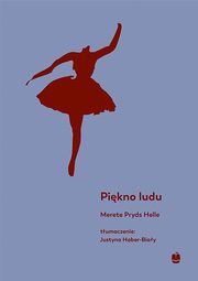 Pikno ludu, Merete Pryds Helle
