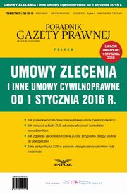 ksiazka tytu: Umowy Zlecenia i inne umowy cywilno-prawne od 1 stycznia 2016 autor: Infor Pl