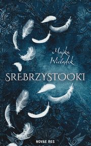 Srebrzystooki, Majka Wieldek