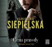 Cena prawdy, Agnieszka Siepielska