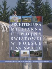 Architektura militarna II wojny wiatowej w Polsce na wiecie, Jakub Wrbel