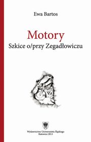 Motory, Ewa Bartos