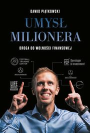 Umys milionera. Droga do wolnoci finansowej, Dawid Pitkowski