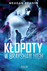 Kopoty w Brayshaw High, Meagan Brandy