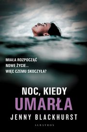 Noc, kiedy umara, Jenny Blackhurst