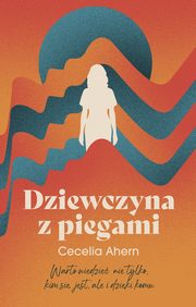 Dziewczyna z piegami, Cecelia Ahern