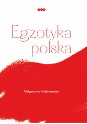 Egzotyka polska, Magorzata Gobiowska