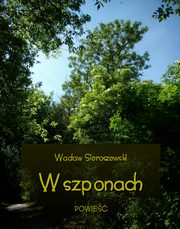 W szponach, Wacaw Sieroszewski