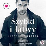Szybki i atwy. Niegrzeczna kolekcja. Tom 2, Katarzyna Bester