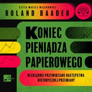 Koniec pienidza papierowego, Roland Baader