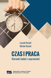 Czas i praca, Leszek Kozio, Micha Kozio