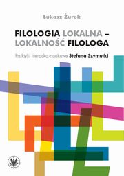 Filologia lokalna ? lokalno filologa, ukasz urek