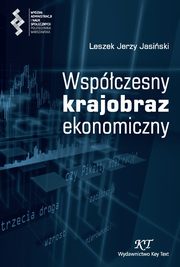 Wspczesny krajobraz ekonomiczny, Leszek J. Jasiski