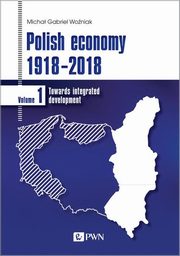 Polish economy 1918-2018, Micha Gabriel Woniak