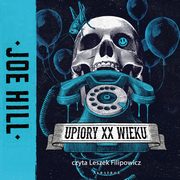 UPIORY XX WIEKU, Joe Hill