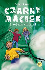 Czarny Maciek i wiea mierci, Dariusz Rekosz
