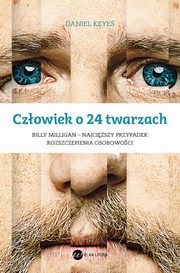 ksiazka tytu: Czowiek o 24 twarzach autor: Daniel Keyes